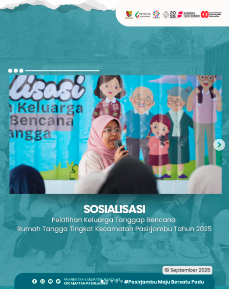 sosialisasi-pelatihan-keluarga-tanggap-bencana-rumah-tangga-tingkat-kecamatan-pasirjambu-tahun-2025