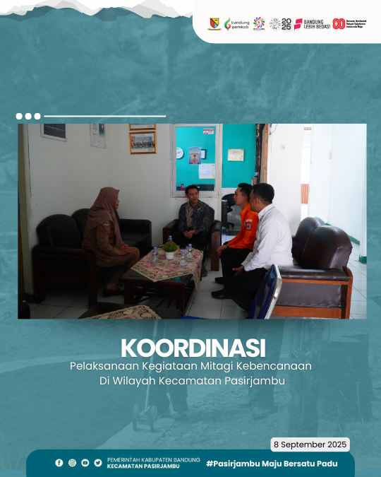 pemerintah-kecamatan-pasirjambu-bersama-bpbd-kabupaten-bandung-melaksanakan-koordinasi-pelaksanaan-kegiatan-mitigasi-kebencanaan-di-wilayah-kecamatan-pasirjambu