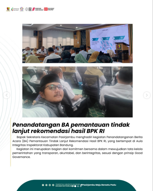 bapak-sekcam-pasirjambu-menghadiri-kegiatan-penandatanganan-berita-acara-pemantauan-tindak-lanjut-rekomendasi-hasil-bpk-ri