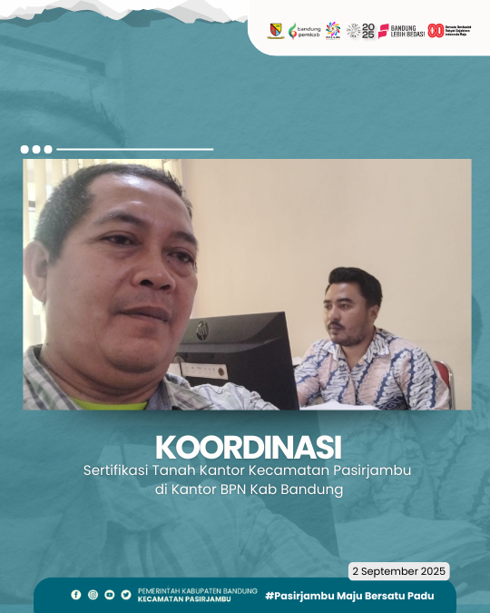 koordinasi-dengan-kantor-badan-pertanahan-nasional-bpn-kabupaten-bandung-terkait-proses-sertifikasi-tanah-aset-kantor-kecamatan-pasirjambu